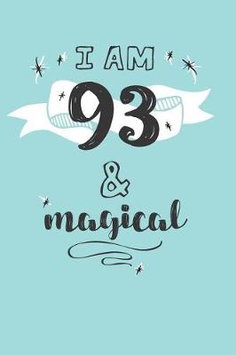 Book cover for I Am 93 And Magical