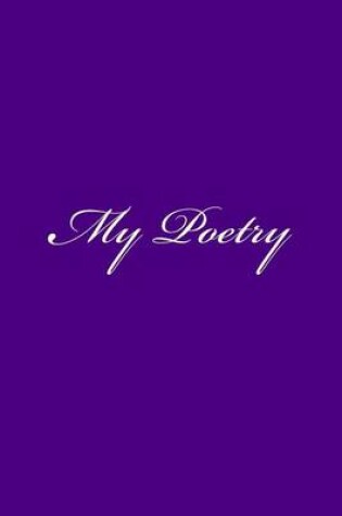 Cover of My Poetry
