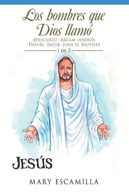 Book cover for Los Hombres Que Dios Llamo