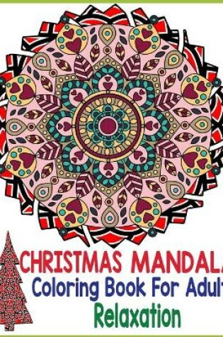 Cover of Christmas mandala coloring book for adult relaxation