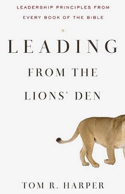 Book cover for Leading From The Lions' Den