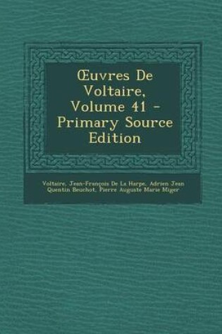 Cover of Uvres de Voltaire, Volume 41 - Primary Source Edition