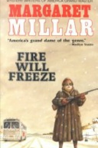 Cover of Fire Will Freeze