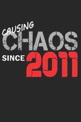 Book cover for Causing Chaos Since 2011