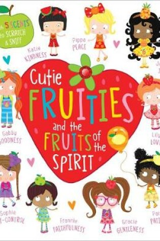 Cover of Cutie Fruities and the Fruit of the Spirit