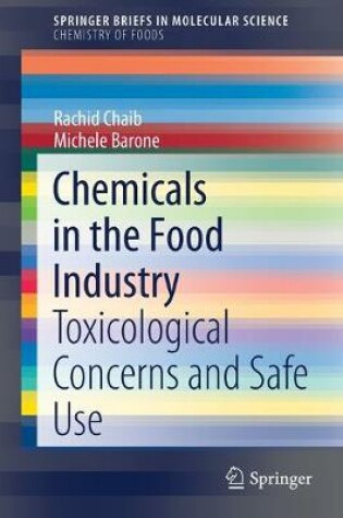 Cover of Chemicals in the Food Industry