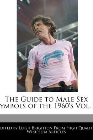 Cover of The Guide to Male Sex Symbols of the 1960's Vol. 2