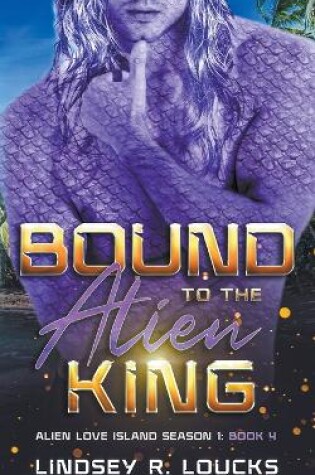 Cover of Bound to the Alien King