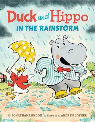 Cover of Duck and Hippo in the Rainstorm