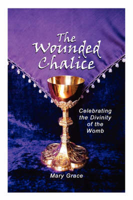 Book cover for The Wounded Chalice