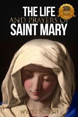 Book cover for The Life and Prayers of Saint Mary