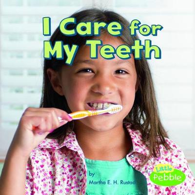 Book cover for I Care for My Teeth (Healthy Me)