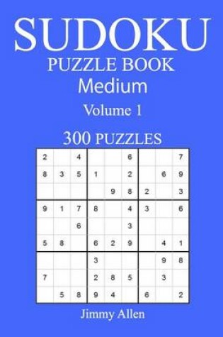 Cover of 300 Medium Sudoku Puzzle Book