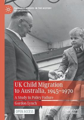 Cover of UK Child Migration to Australia, 1945-1970