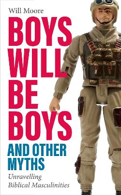 Book cover for Boys will be Boys, and Other Myths