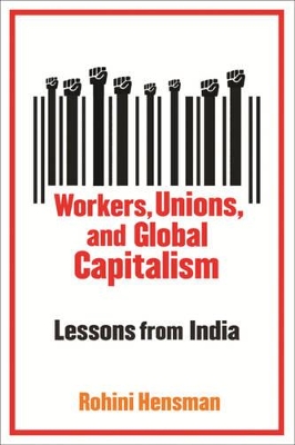 Book cover for Workers, Unions, and Global Capitalism