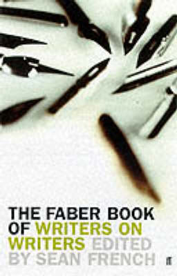 Book cover for Faber Book of Writers on Writers