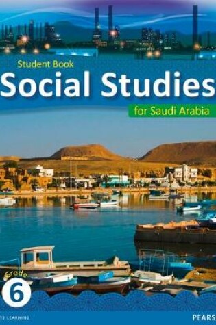 Cover of KSA Social Studies Student's Book - Grade 6
