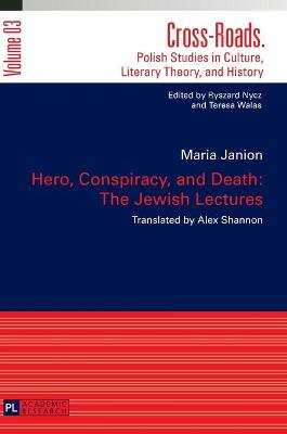 Cover of Hero, Conspiracy, and Death: The Jewish Lectures