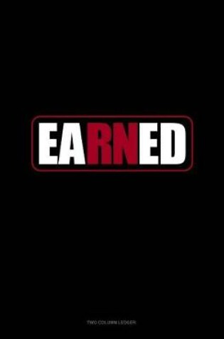 Cover of Earned