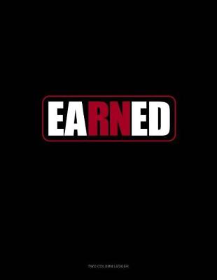 Cover of Earned