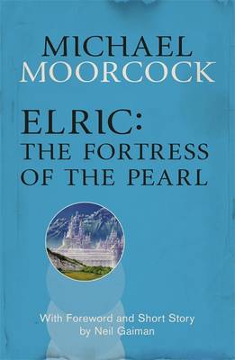 Book cover for Elric: The Fortress of the Pearl