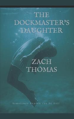 Book cover for The Dock Master's Daughter