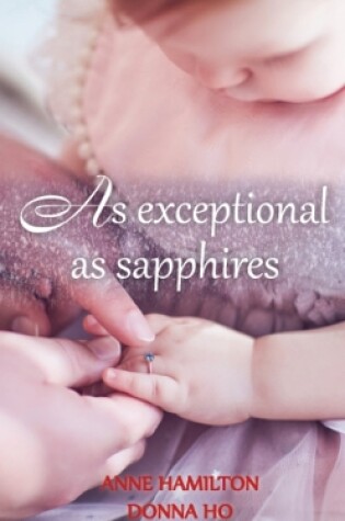 Cover of As Exceptional As Sapphires
