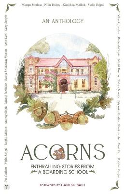 Book cover for ACORNS - Enthralling Stories from a Boarding School