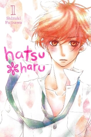 Cover of Hatsu*Haru, Vol. 1