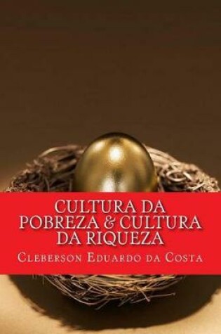 Cover of Cultura da pobreza & Cultura da riqueza