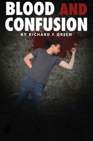 Cover of Blood and Confusion