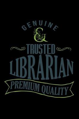 Book cover for Genuine. Trusted librarian. Premium quality