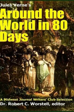 Cover of Jules Verne's Around the World in 80 Days - A Midwest Journal Writers' Club Selection