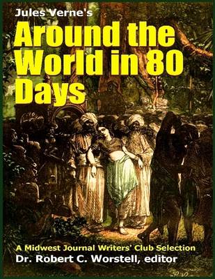 Book cover for Jules Verne's Around the World in 80 Days - A Midwest Journal Writers' Club Selection