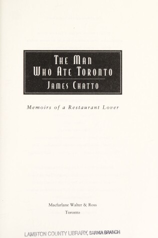 Cover of The Man Who Ate Toronto