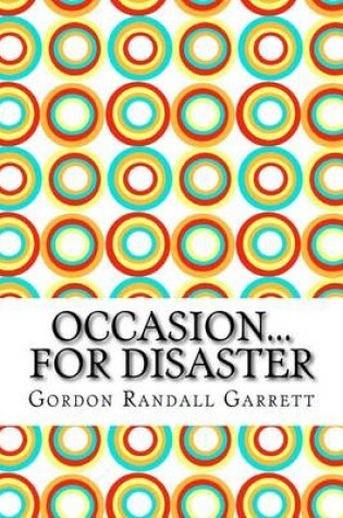 Cover of Occasion... for Disaster