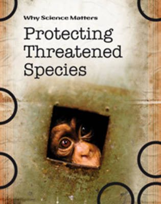 Book cover for Protecting Threatened Species