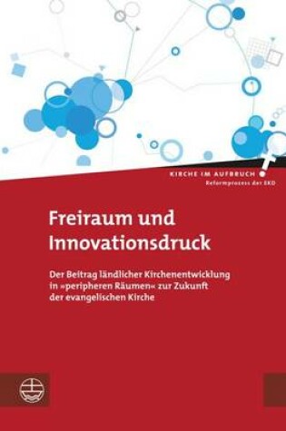 Cover of Freiraum Und Innovationsdruck