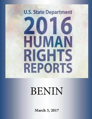 Book cover for BENIN 2016 HUMAN RIGHTS Report