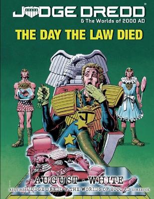 Cover of Judge Dredd: The Day the Law Died