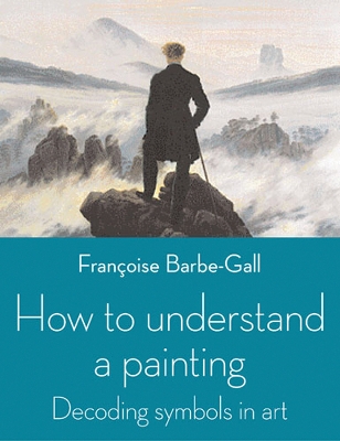 Book cover for How to Understand a Painting