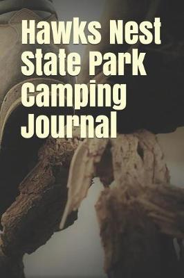 Book cover for Hawks Nest State Park Camping Journal