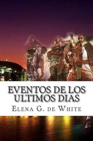 Cover of Eventos de Los Ultimos Dias