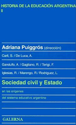 Book cover for Sociedad Civil y Estado : En Los Origenes Del Sistema Educativo Argentino