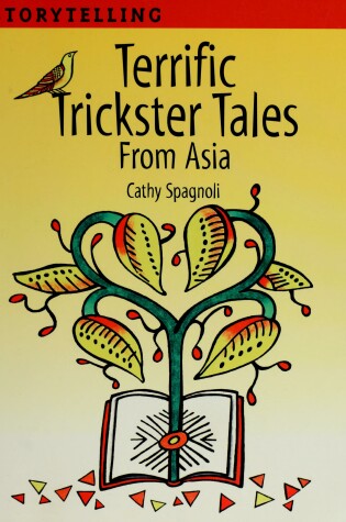 Cover of Terrific Trickster Tales from Asia