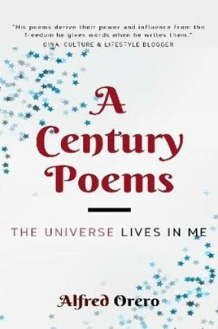 Cover of The Universe Lives In Me: A Century Poems