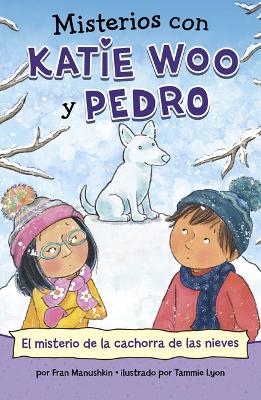 Book cover for El Misterio de la Cachorra de Las Nieves
