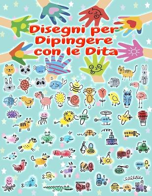 Book cover for Disegni per Dipingere con le Dita