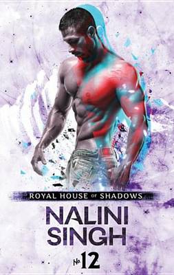 Royal House of Shadows by Nalini Singh